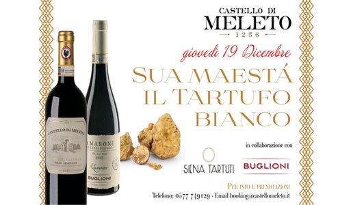 A Castello di Meleto due grandi terroir a cospetto di Sua Maestà il Tartufo
