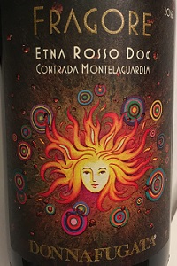 Donnafugata Etna Rosso Contrada Montelaguardia Fragore 2016