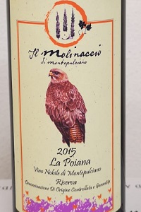 Il Molinaccio Vino Nobile di Montepulciano La Poiana 2016