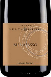 Podere Selva Capuzza Lugana Menasasso Riserva 2016