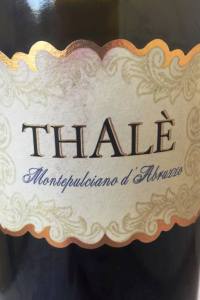 Thalè Montepulciano d’Abruzzo 2010 Casal Thaulero
