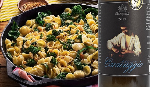 Orecchiette con le cime di rapa e Caravaggio Emilia Bianco Igt Cantine Romagnoli