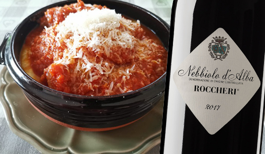 Polenta con spuntature abbinato al Nebbiolo d’Alba Roccheri 2017 Marchesi di Barolo