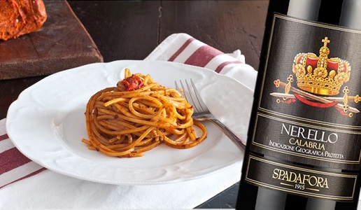 Spaghetti nduja e Calabria Nerello 2017 Spadafora 1915