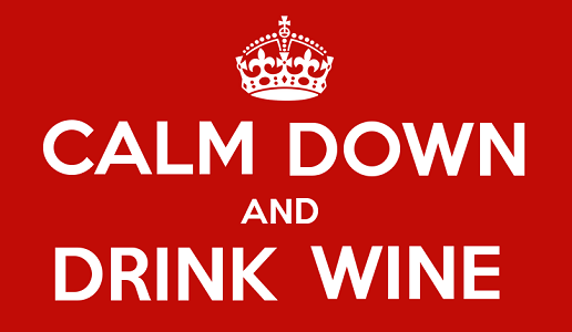 keep calm and drink wine