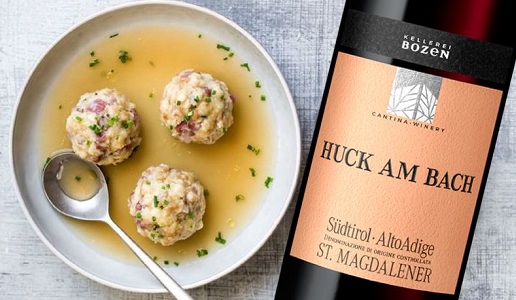 Canederli allo speck e Alto Adige Santa Maddalena Classico Huck am Bach 2020 Cantina Bolzano