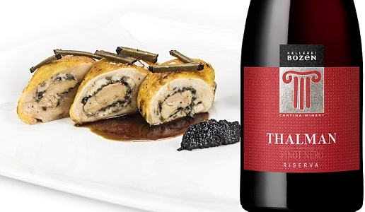 Suprema di faraona ripiena tartufata con Alto Adige Pinot Nero Thalman Riserva Cantina Bolzano