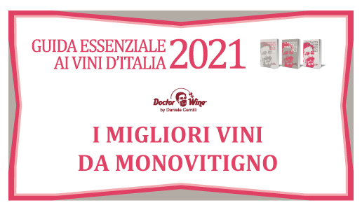 Guida Essenziale 2021 i migliori vini da monovitigno