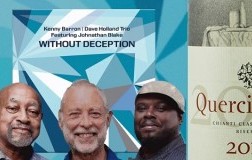 Without Deception di Dave Holland e la Riserva di Querciabella