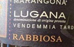 Marangona Lugana Vendemmia Tardiva Rabbiosa 2015