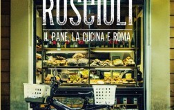 “Roscioli. Il pane, la cucina e Roma”