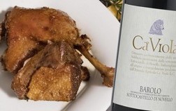 Anatra di porchetta e Barolo Sottocastello di Novello 2018 Ca’ Viola