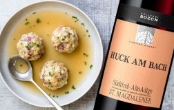 Canederli allo speck e Alto Adige Santa Maddalena Classico Huck am Bach 2020 Cantina Bolzano