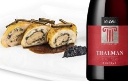 Suprema di faraona ripiena tartufata con Alto Adige Pinot Nero Thalman Riserva Cantina Bolzano