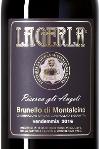 La Gerla Brunello di Montalcino Riserva Gli Angeli 2016